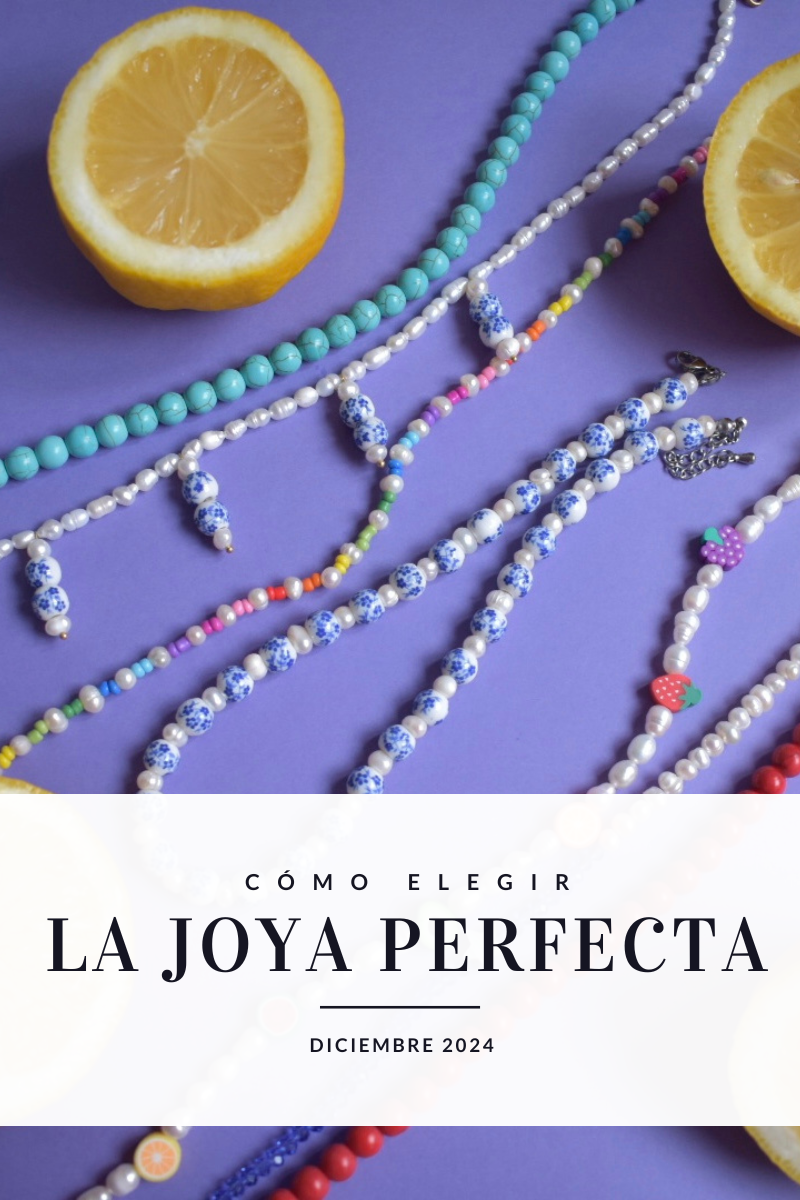 Cómo Elegir la Joya Perfecta para Cada Ocasión