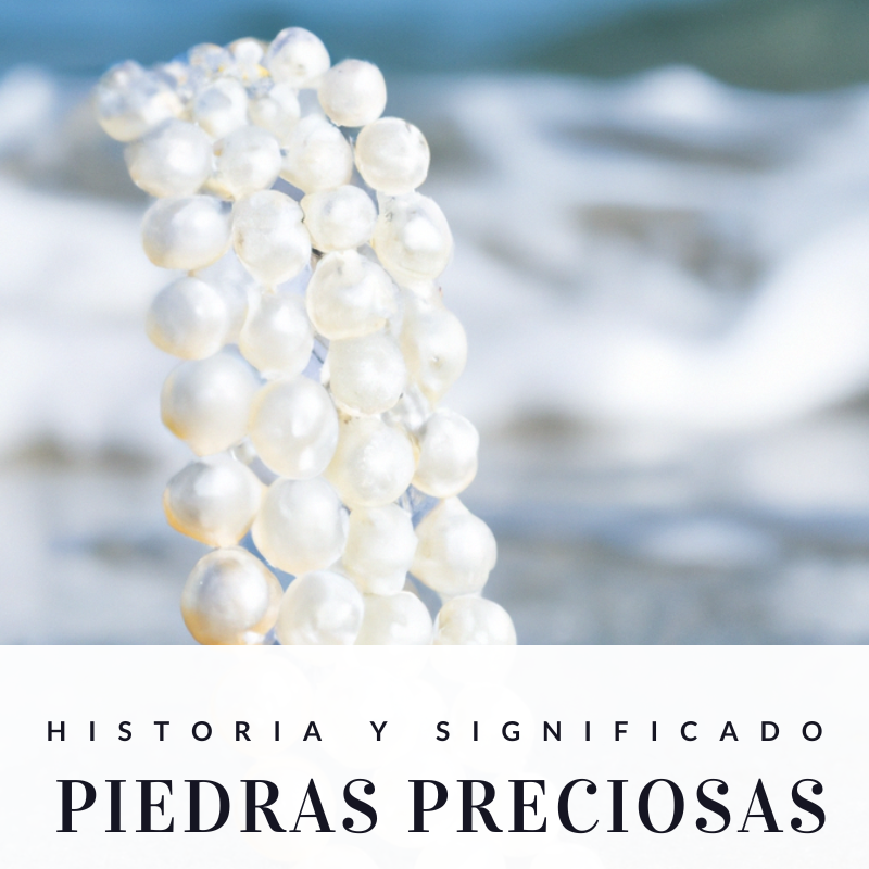Historia y Significado de las Piedras Preciosas